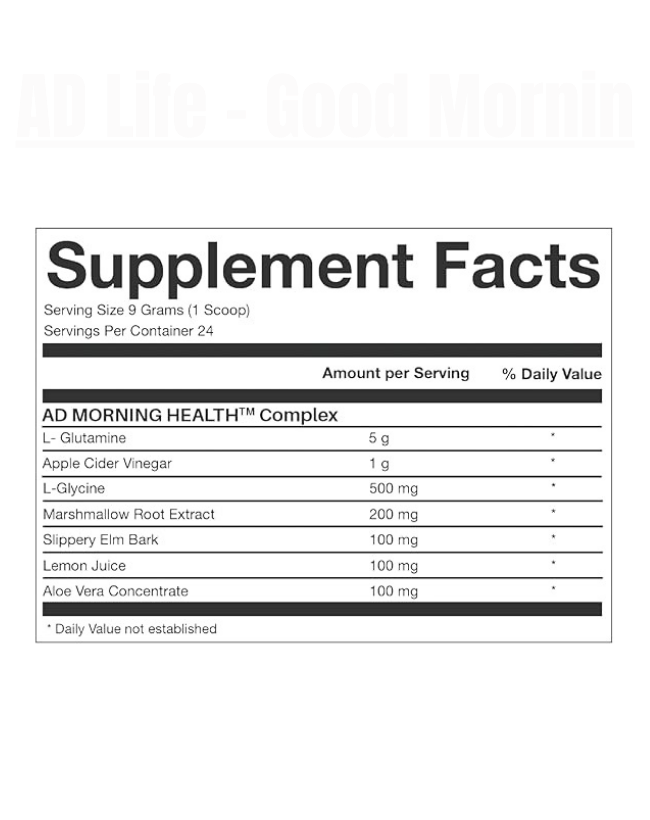 AD Life - Good Mornin' - Exalted Nutrition